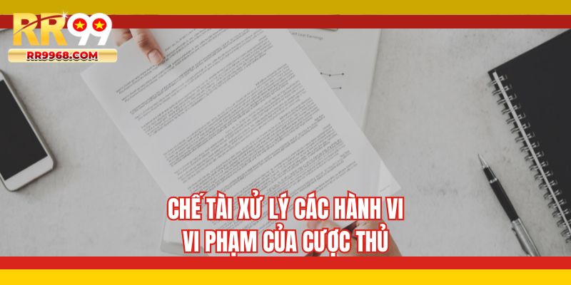 Chế tài xử lý các hành vi vi phạm của cược thủ